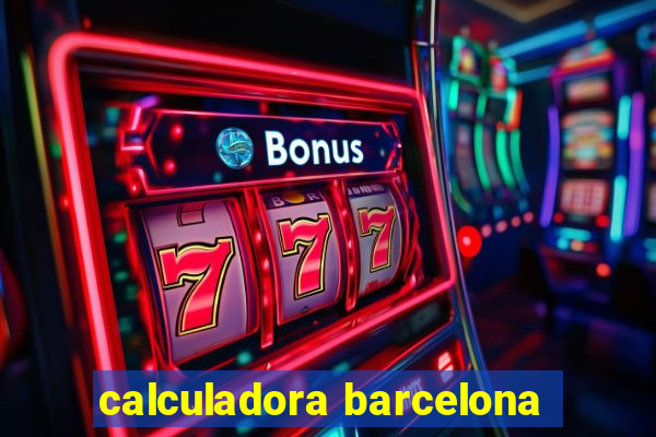 calculadora barcelona